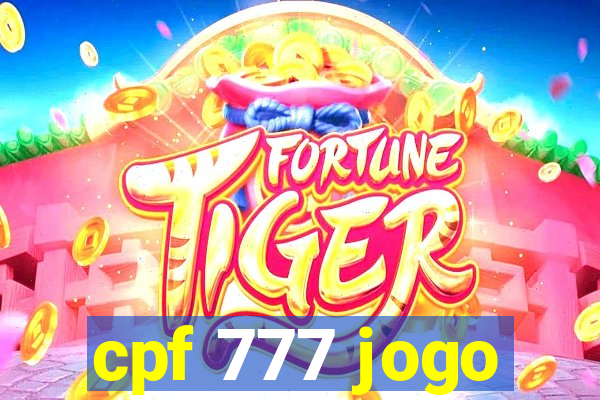 cpf 777 jogo